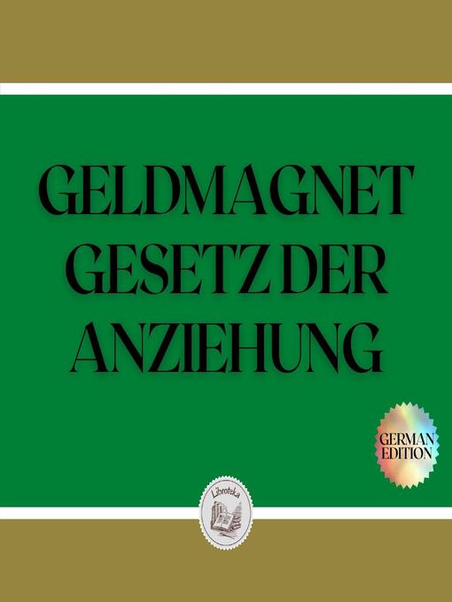 Title details for GELDMAGNET GESETZ DER ANZIEHUNG by LIBROTEKA - Available